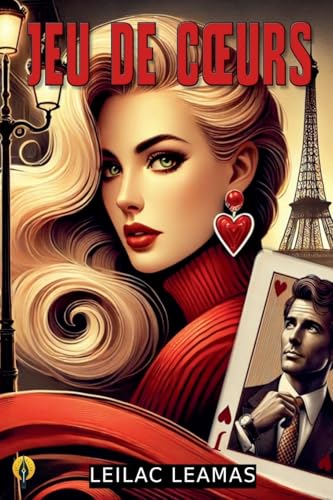 Jeu de C¿urs (Leilac Leamas, Band 4) von Silent Pen