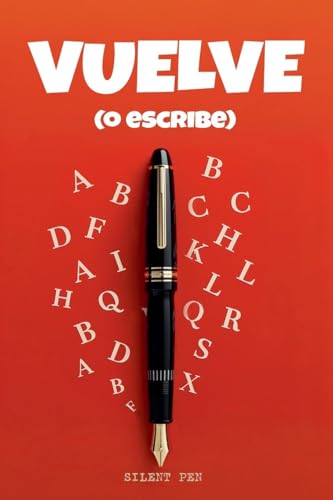 Vuelve (o escribe) (Leilac Leamas, Band 5) von Leilac Leamas