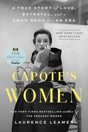 Capote's Women: A True Story of Love, Betrayal, and a Swan Song for an Era von G.P. Putnam's Sons