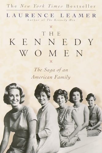The Kennedy Women: The Saga of an American Family von Ballantine Books
