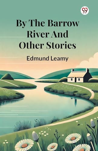By The Barrow River And Other Stories von Double 9 Books