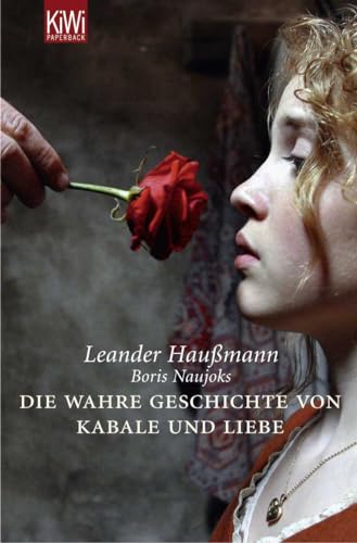 Die wahre Geschichte von Kabale & Liebe -