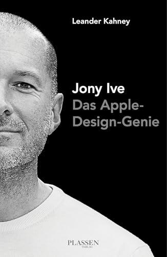 Jony Ive: Das Apple-Design-Genie