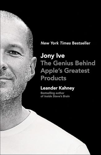 Jony Ive: The Genius Behind Apple's Greatest Products von Portfolio