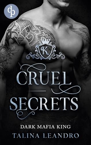 Cruel Secrets Cruel Secrets von dp DIGITAL PUBLISHERS GmbH