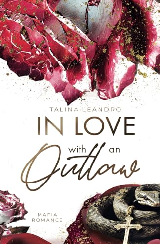 In Love with an Outlaw (Rebels of the Dark) von Independently published