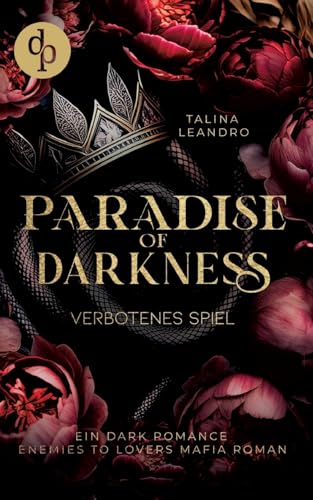 Verbotenes Spiel: Ein Dark Romance Enemies-to-Lovers Mafia Roman Verbotenes Spiel: Ein Dark Romance Enemies-to-Lovers Mafia Roman