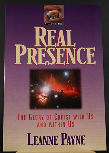 Real Presence: The Christian Worldview of C. S. Lewis As Incarnational Reality