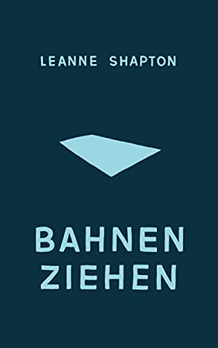Bahnen ziehen: Deutsche Erstausgabe (suhrkamp nova) von Suhrkamp Verlag AG