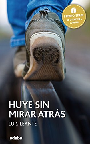 Huye Sin Mirar Atras (PERISCOPIO, Band 94) von edebé
