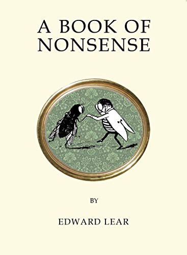A Book of Nonsense: Contains the original illustrations by the author (Quirky Classics series) von Bloomsbury