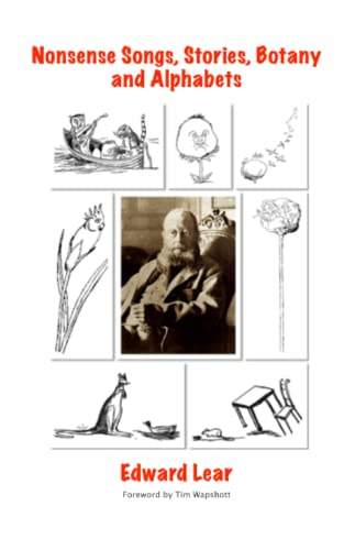 Edward Lear's Nonsense Songs, Stories, Botany and Alphabets von Independently published