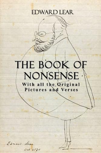 THE BOOK OF NONSENSE: With all the Original Pictures and Verses