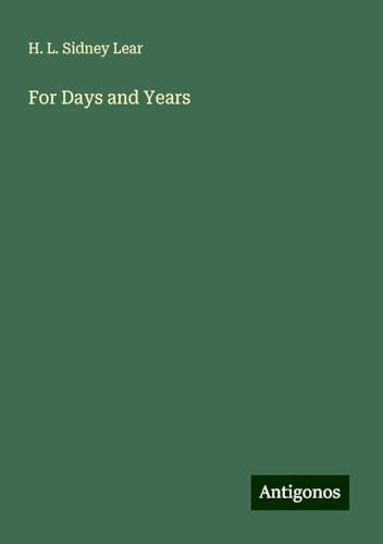 For Days and Years von Antigonos Verlag