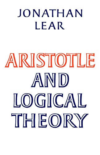 Aristotle and Logical Theory von Cambridge University Press