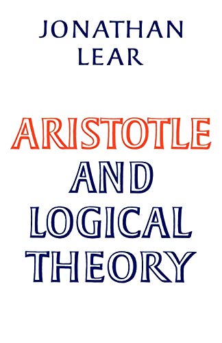 Aristotle and Logical Theory Aristotle and Logical Theory von Cambridge University Press