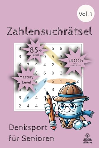 Zahlensuchrätsel: Für Erwachsene & Senioren – Mastery Level Vol. 1 Zahlensuchrätsel: Für Erwachsene & Senioren – Mastery Level Vol. 1 von Independently published