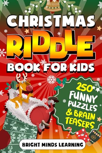 Christmas Riddle Book for Kids: 250 Funny Puzzles and Brain Teasers for Hours of Holiday Fun (Super Fun Riddle Book for Kids Age 8 - 12) (Super Fun Christmas Books For Kids, Band 3) von Independently published