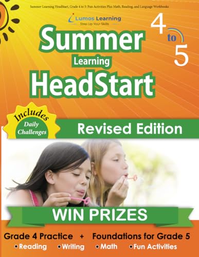 Summer Learning HeadStart, Grade 4 to 5: Fun Activities Plus Math, Reading, and Language Workbooks: Bridge to Success with Common Core Aligned ... Learning HeadStart by Lumos Learning, Band 4) von Lumos Learning