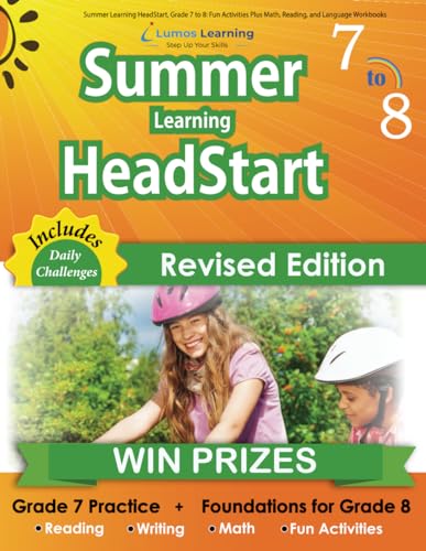Summer Learning HeadStart, Grade 7 to 8: Fun Activities Plus Math, Reading, and Language Workbooks: Bridge to Success with Common Core Aligned ... Learning HeadStart by Lumos Learning, Band 7) von Lumos Learning