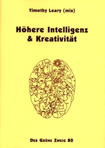 Höhere Intelligenz und Kreativität (Der Grüne Zweig)