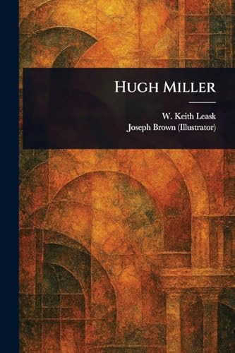 Hugh Miller von Anson Street Press