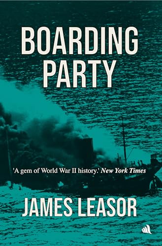 Boarding Party: Filmed as “The Sea Wolves” Boarding Party: Filmed as “The Sea Wolves” von Chiselbury