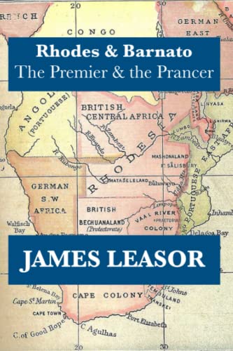 Rhodes & Barnato: The Premier and the Prancer von Independently Published