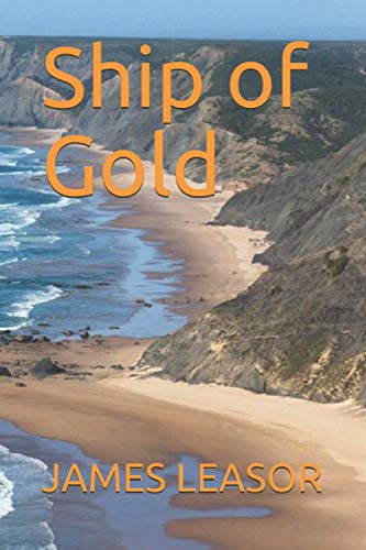 Ship of Gold von Independently Published