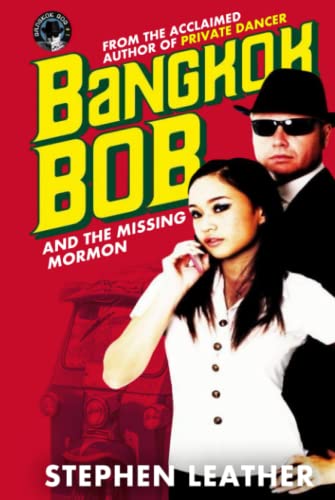 Bangkok Bob and The Missing Mormon