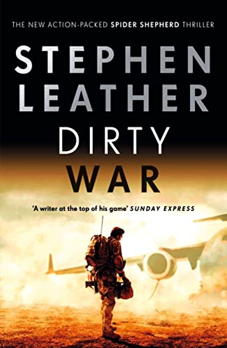 Dirty War: The 19th Spider Shepherd Thriller (The Spider Shepherd Thrillers)