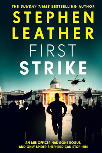 First Strike: The 21st Spider Shepherd Thriller von Independently published