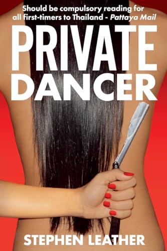 Private Dancer (Asian Heat, Band 2) von Stephen Leather