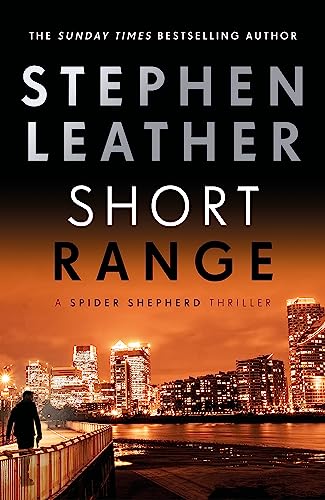 Short Range: The 16th Spider Shepherd Thriller (The Spider Shepherd Thrillers)