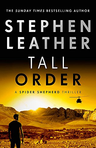 Tall Order: A Spider Shepherd Thriller (The Spider Shepherd Thrillers) von Hodder & Stoughton