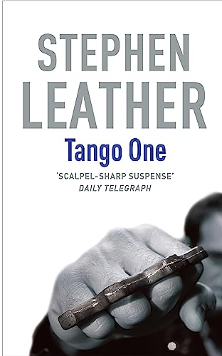 Tango One (Stephen Leather Thrillers)