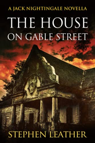 The House On Gable Street: A Jack Nightingale Novella