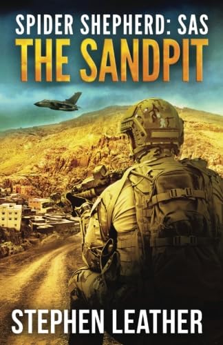 The Sandpit: An Action-Packed Spider Shepherd SAS Novella