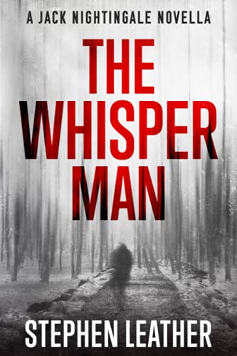 The Whisper Man: A Jack Nightingale Novella