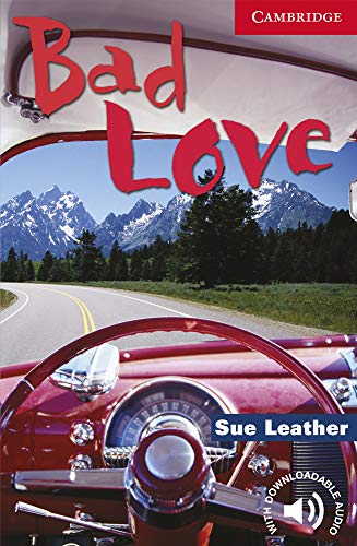 Bad Love Level 1 (Cambridge English Readers)