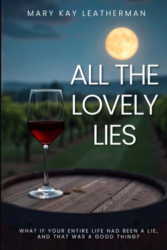 All The Lovely Lies von Self Published