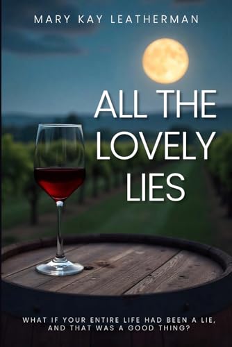 All The Lovely Lies von Self Published