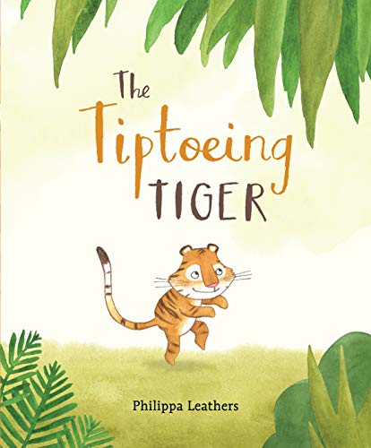 The Tiptoeing Tiger von WALKER BOOKS
