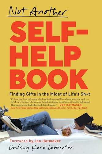 Not Another Self-Help Book: Finding Gifts in the Midst of Life's Sh*t von River Grove Books