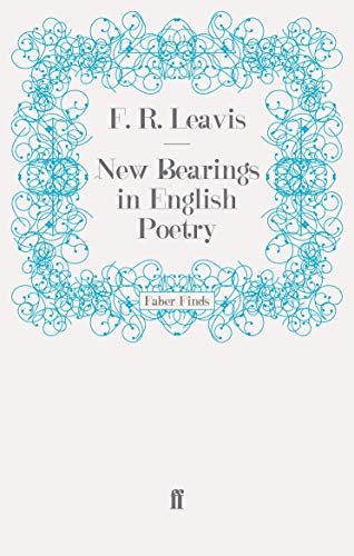 New Bearings in English Poetry von Faber & Faber