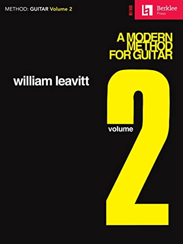 Leavitt Modern Method For Guitar Volume 2 (Book Only (Berklee)): Buch, Lehrmaterial für Gitarre: Method : Guitar