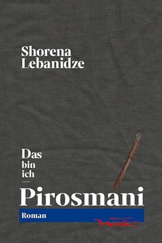 Das bin ich – Pirosmani von Dagyeli Verlag