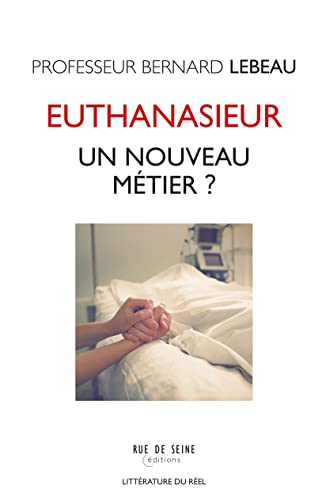 Euthanasieur - Un nouveau métier ? von RUE DE SEINE