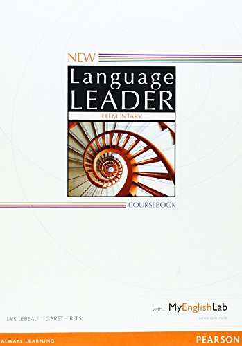 New Language Leader Elementary Coursebook with MyEnglishLab Pack, m. 1 Beilage, m. 1 Online-Zugang; . von Pearson Education