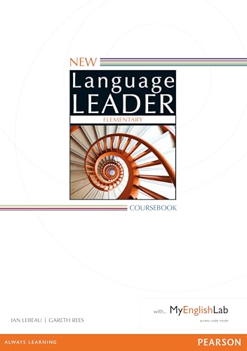 New Language Leader Elementary Coursebook with MyEnglishLab Pack, m. 1 Beilage, m. 1 Online-Zugang; . von Pearson Longman